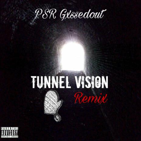 Tunnel Vision (Mitten Mix)