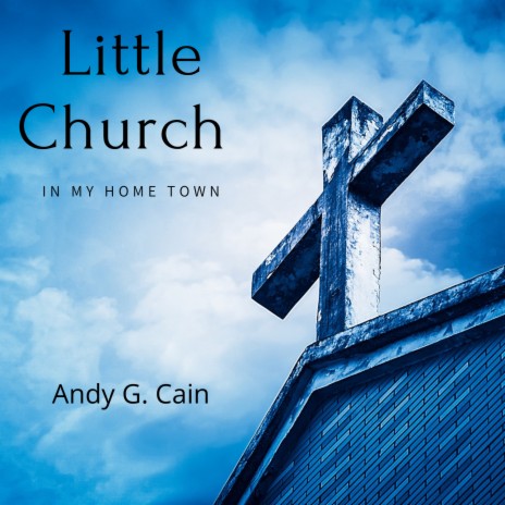 Little Church in My Hometown | Boomplay Music