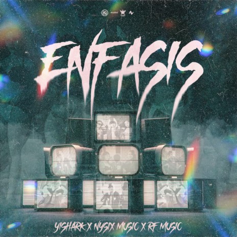 Enfasis ft. Nysix Music & rf music | Boomplay Music