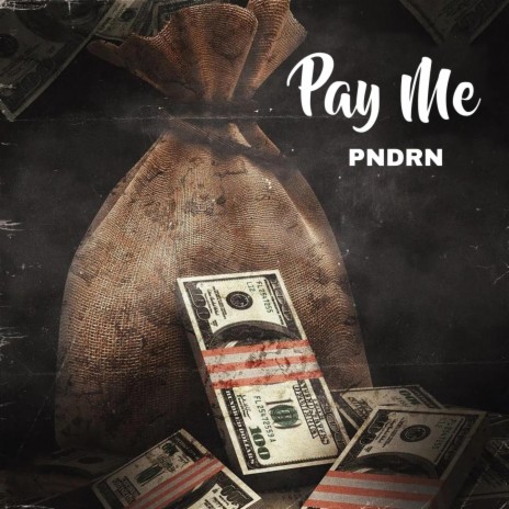 Pay Me | Boomplay Music