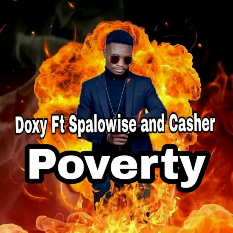 Poverty (feat. Doxy & Casher) | Boomplay Music
