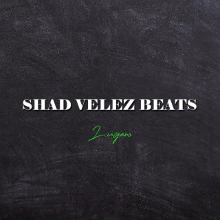 Shad Velez Beats