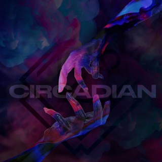 Circadian lyrics | Boomplay Music