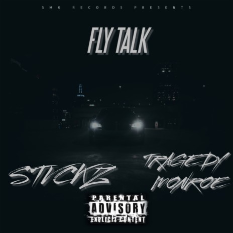 Fly Talk ft. Tragedy Monroe | Boomplay Music