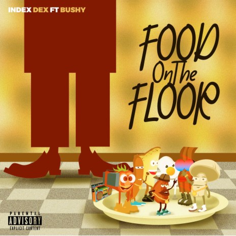 Food on the Floor ft. Bushy | Boomplay Music