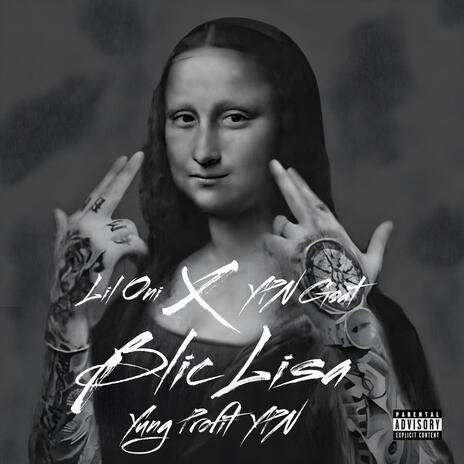 Blic Lisa ft. Lil Oni & YPN Goat | Boomplay Music