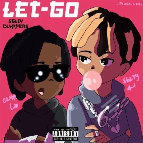 Let Go ft. cl4pers