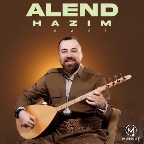 Dawat (Alend Hazim) | Boomplay Music