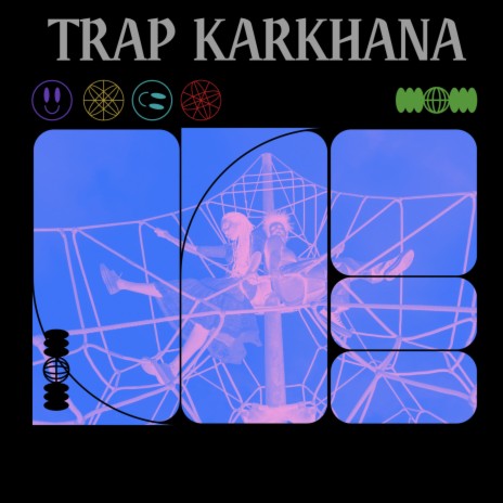 Trap Karkhana ft. MASS $COTT & Outer Space Beatz | Boomplay Music