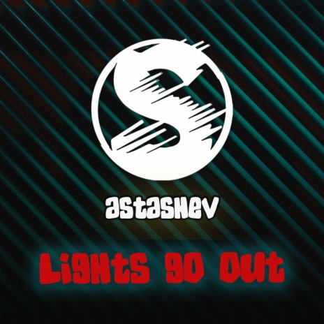 Lights go out | Boomplay Music