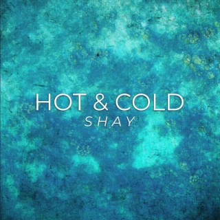 Hot & Cold lyrics | Boomplay Music