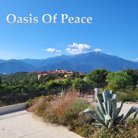 Oasis Of Peace | Boomplay Music