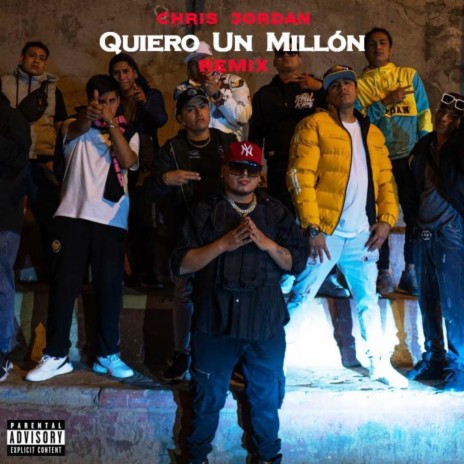 Quiero un Millón (Remix) ft. Lord Titox & Más Artistas | Boomplay Music