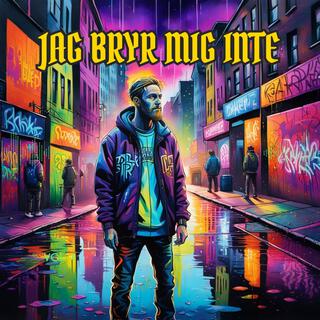 Jag bryr mig inte lyrics | Boomplay Music