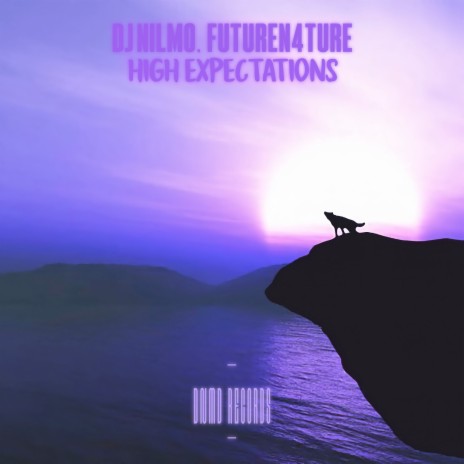 High Expectations ft. FutureN4ture