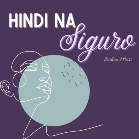 Hindi Na Siguro | Boomplay Music