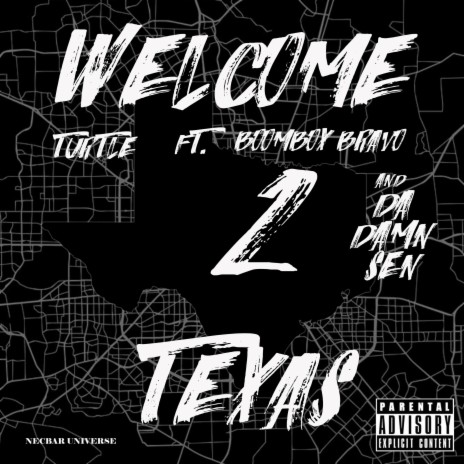 Welcome 2 Texas ft. Boombox Bravo & Da Damn Sen