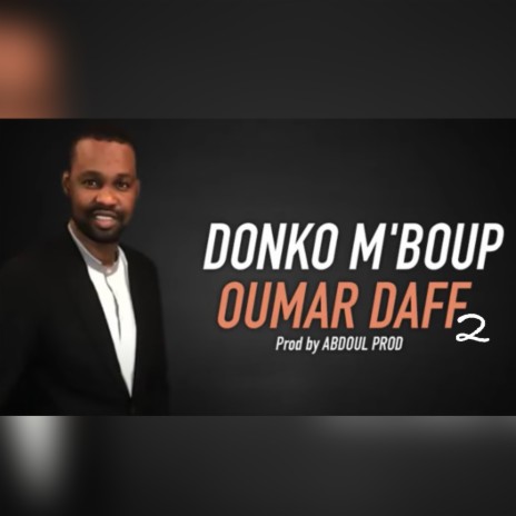 Oumar daff 2 | Boomplay Music