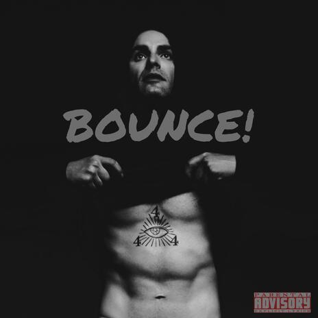 BOUNCE! | Boomplay Music