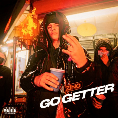 Go Getter 🅴 | Boomplay Music