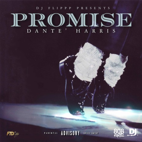 Promise ft. Dante' Harris | Boomplay Music