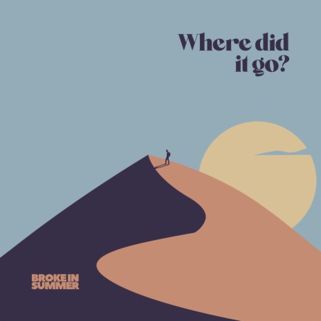 Where Did It Go | Boomplay Music