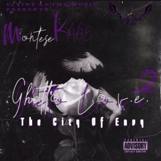 Ghetto Love 2: The City Of Envy EP