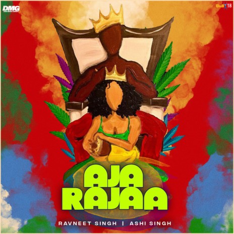 Aja Rajaa ft. Ashi Singh | Boomplay Music