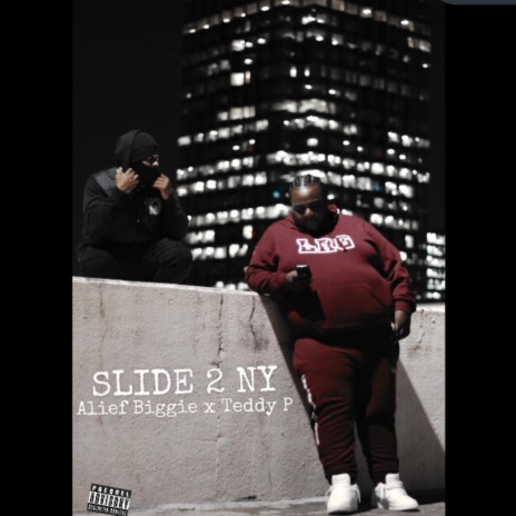 Slide 2 NY ft. Alief Biggie | Boomplay Music