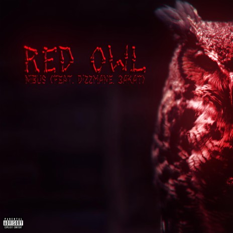 RED OWL ft. DIZZMANE & ЗАКАТ | Boomplay Music