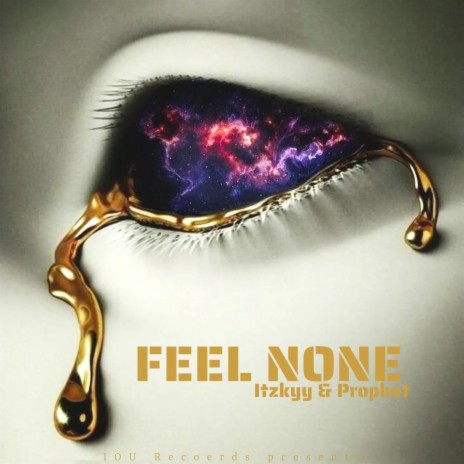 Feel None ft. Prophet.nc | Boomplay Music