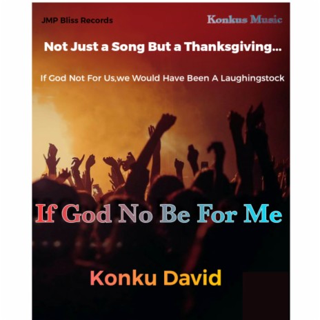If God No Be For Me | Boomplay Music