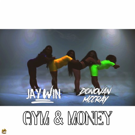 Gym & Money ft. Donovan McCray | Boomplay Music