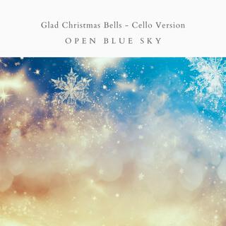 Glad Christmas Bells (Cello Version)