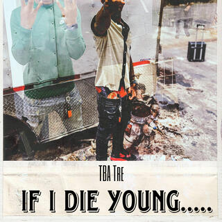 If I Die Young