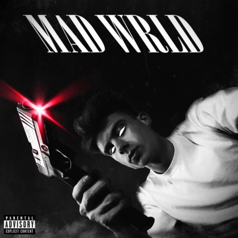 MAD WRLD | Boomplay Music