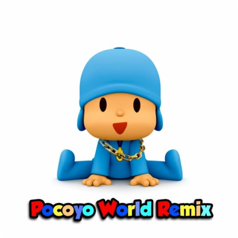 Pocoyo World End Credits Theme (Remix) | Boomplay Music