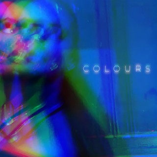 Colours lyrics | Boomplay Music