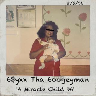 'A Miracle Child 96'