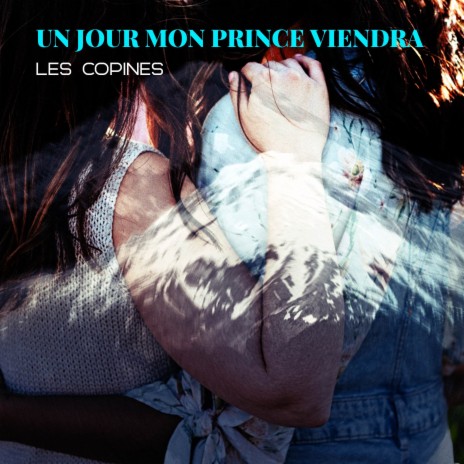 Un Jour Mon Prince Viendra | Boomplay Music