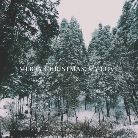 Merry Christmas, My Love