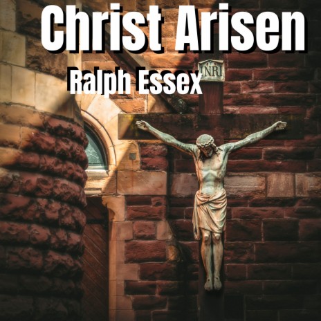 Christ Arisen | Boomplay Music