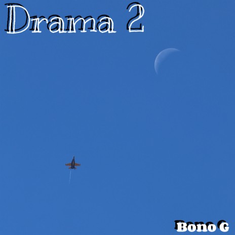 Drama 2 | Boomplay Music