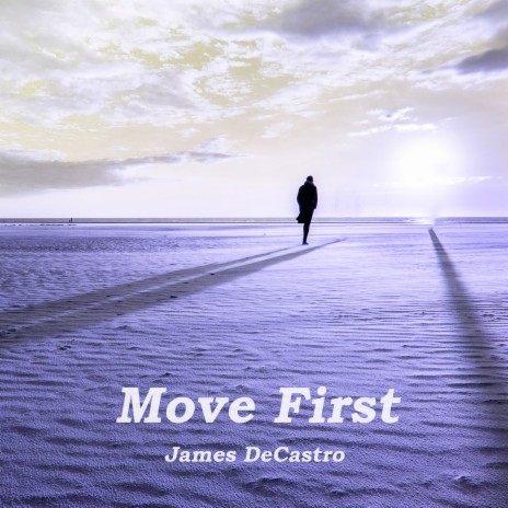 Move First | Boomplay Music