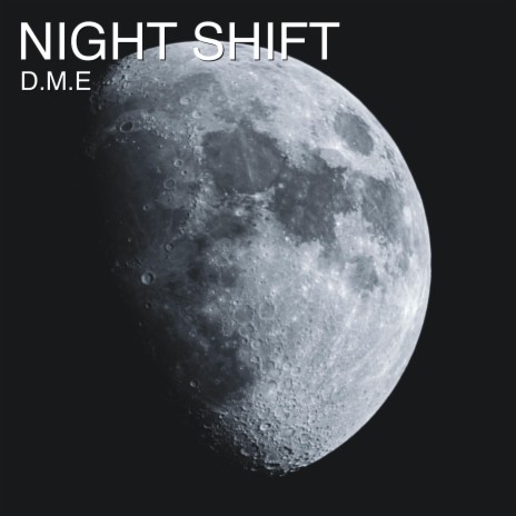 Night Shift | Boomplay Music