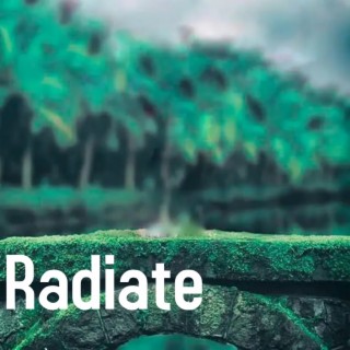 Radiate