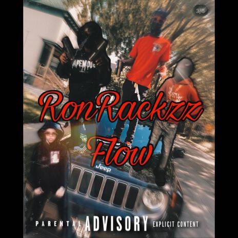 RonRackzz Flow | Boomplay Music