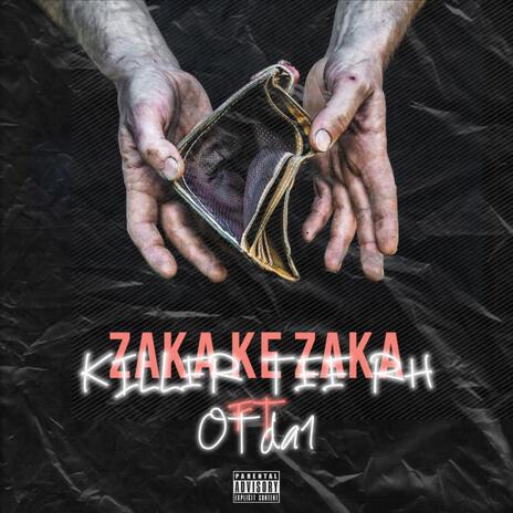 ZAKA KE ZAKA ft. OTda1 | Boomplay Music