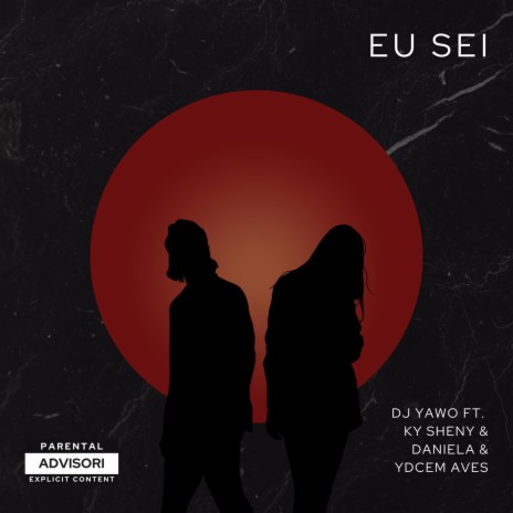 Eu Sei ft. Ky Sheny, Daniela & Ydcem Ave | Boomplay Music