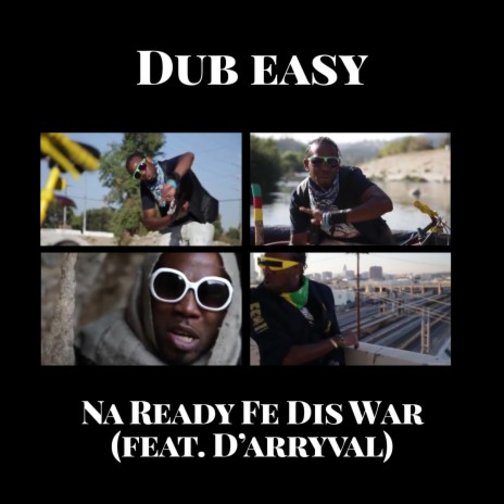 Na Ready Fe Dis War ft. D'arryval